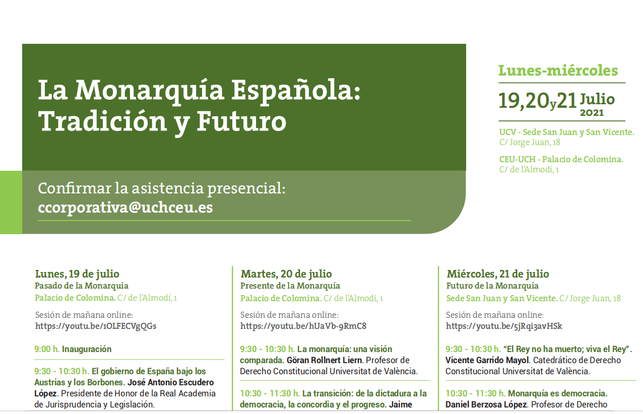Tradición y futuro de la Monarquía española, en el segundo curso de verano de la CEU UCH y la UCV