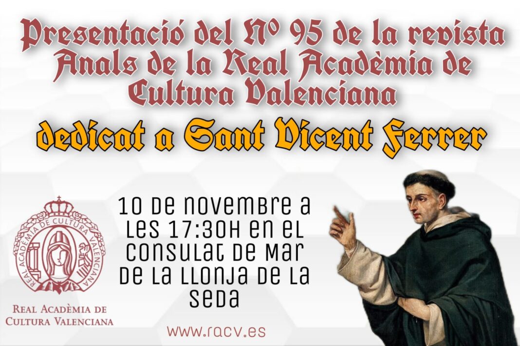 La Real Academia de Cultura Valenciana presenta el nou voluem de la Revista Anals de la RACV dedicada a la figura de Sant Vicent Ferrer