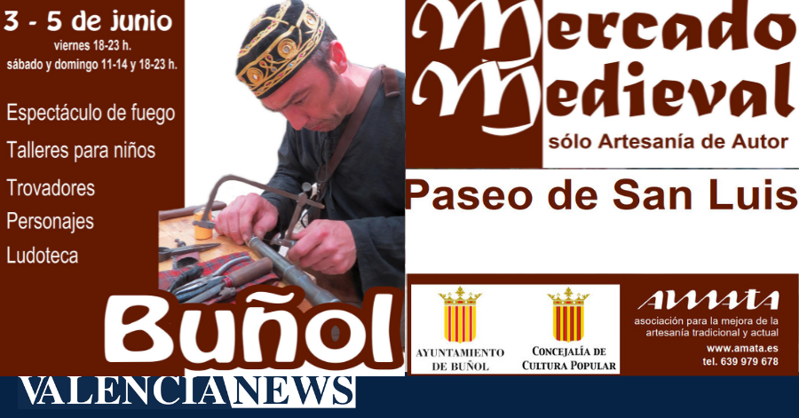 La Falla Las Ventas organiza en Buñol un Mercado Medieval de autor los días 3, 4 y 5 de Junio