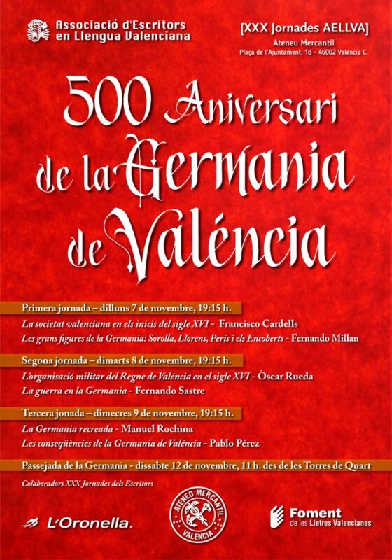 L'Associació d'Escritors en Llengua Valenciana celebra les seues XXX Jornades conmemorant el 500º Aniversari de la Germania de Valéncia