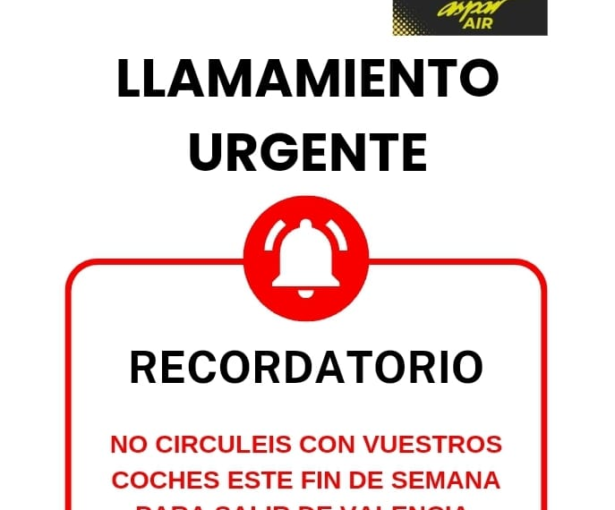 PMSV «No utilicen sus vehículos este fin de semana para salir de Valencia»