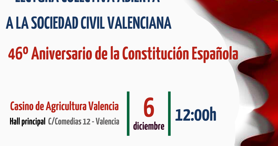 La HNME y la Real Sociedad valenciana de Agricultura organizan el 6 de diciembre un acto conmemorativo del 46º Aniversario de la Constitución Española.