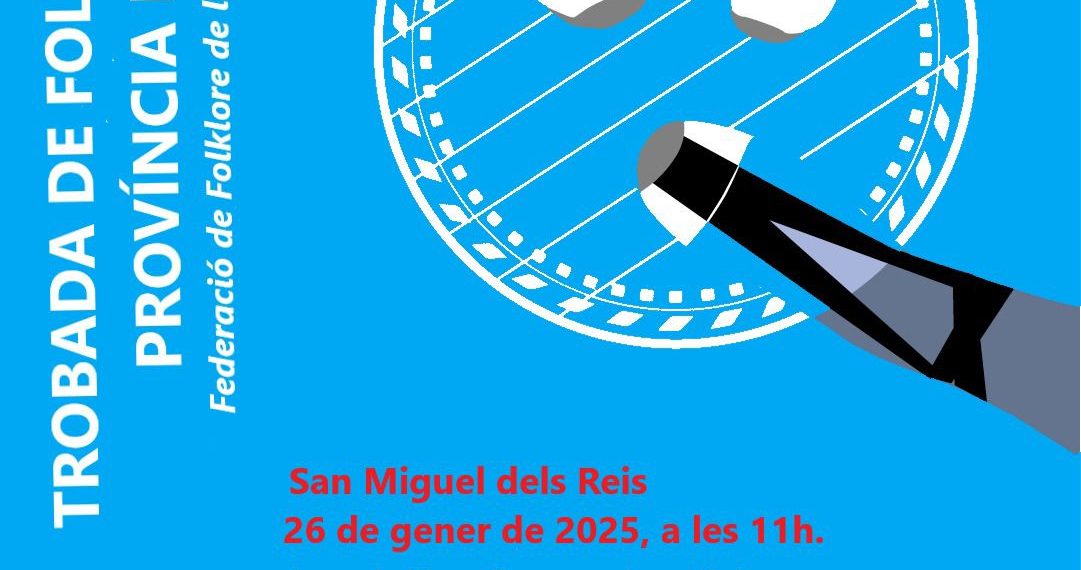 La Federación de Folklore organiza la Trobada de la Provincia de Valencia con grupos de Valencia, Moncada y Camp de Turia