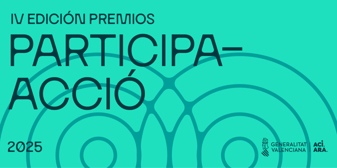 La Generalitat lanza la IV edición de los Premios Participa-Acció, incorporando una nueva categoría para trayectorias profesionales