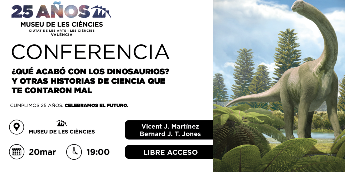 El Museu de les Ciències ofrece la conferencia ‘¿Qué acabó con los dinosaurios? Y otras historias mal contadas’