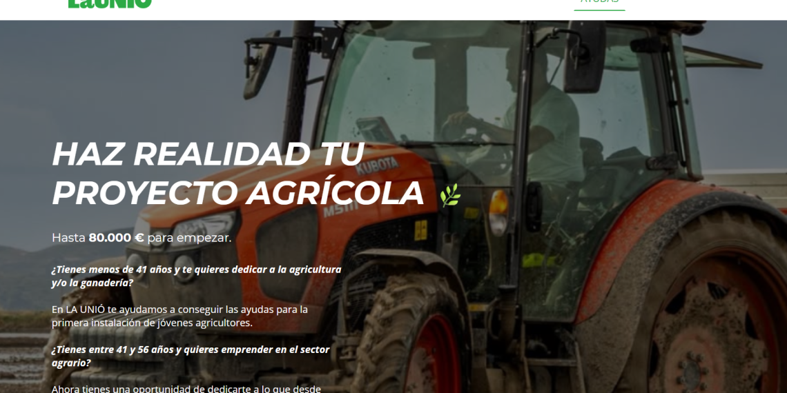 LA UNIÓ lanza una web para asesorar a los agricultores y ganaderos jóvenes que desean incorporarse a la actividad agraria