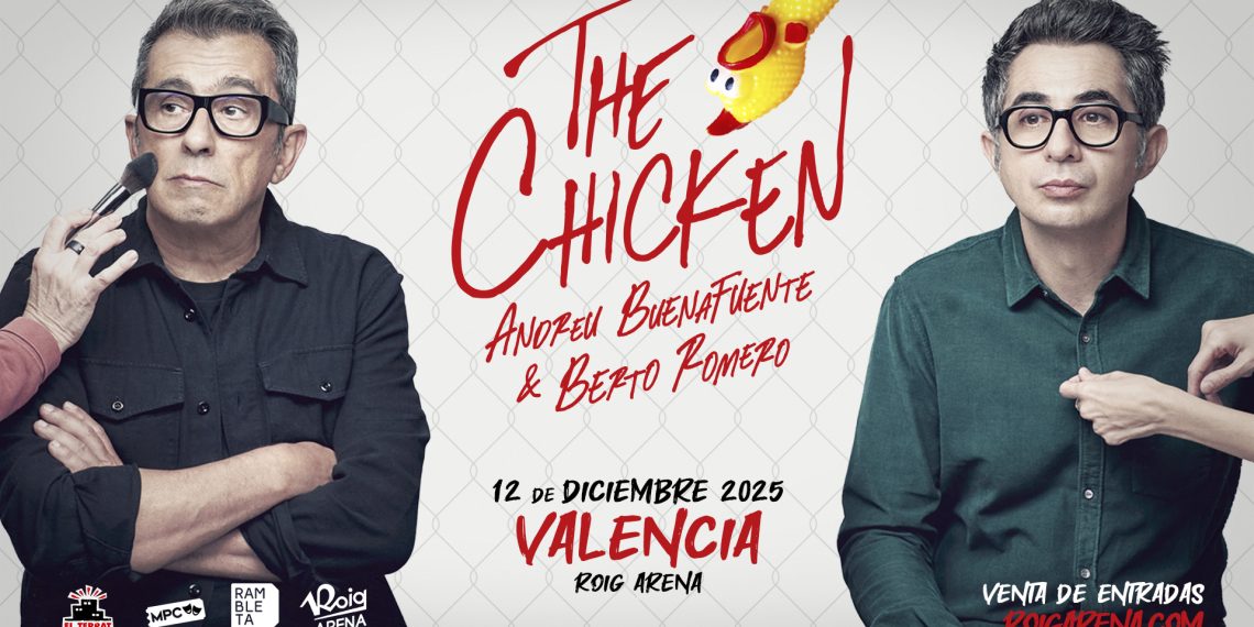 Buenafuente y Berto Romero llevan su espectáculo ‘The Chicken’ al Roig Arena el 12 de diciembre