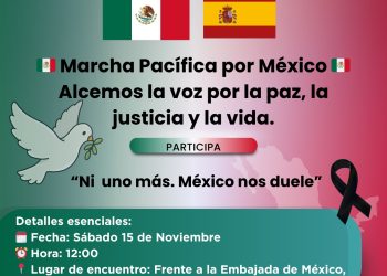 Mexicanos en Europa convocan protesta frente a la Embajada de México en Madrid por la grave crisis de desapariciones y violencia en el país