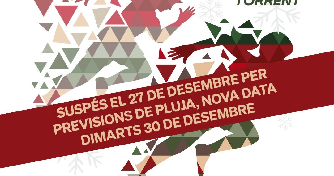 La San Silvestre Solidaria de Torrent se traslada al martes 30 de diciembre por las condiciones meteorológicas
