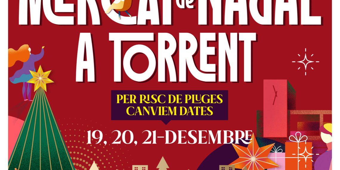 Cartel del III Mercado de Navidad de Torrent, cuya celebración se traslada al 19-21 de diciembre.