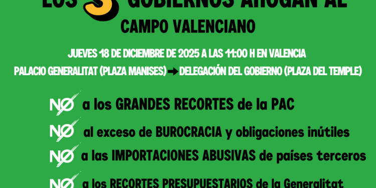 Más de 30 tractores encabezarán la manifestación de mañana jueves 18 de diciembre de LA UNIÓ por las calles de Valencia 