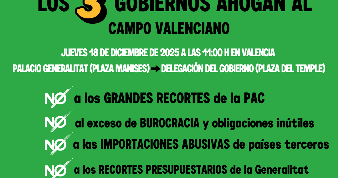 LA UNIÓ convoca una manifestación-tractorada el próximo 18 de diciembre en Valencia
