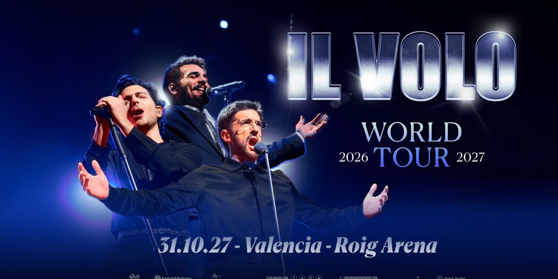 Il Volo regresará al Roig Arena con su World Tour 2026-2027