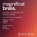 El Cor de la Generalitat y Spanish Brass presentan el concierto ‘Magnificat Brass’ en Torrent y Xàtiva