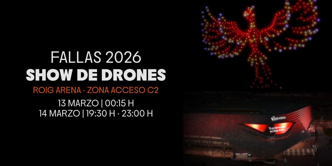Roig Arena organiza un espectáculo de drones gratuito los días 13 y 14 de marzo