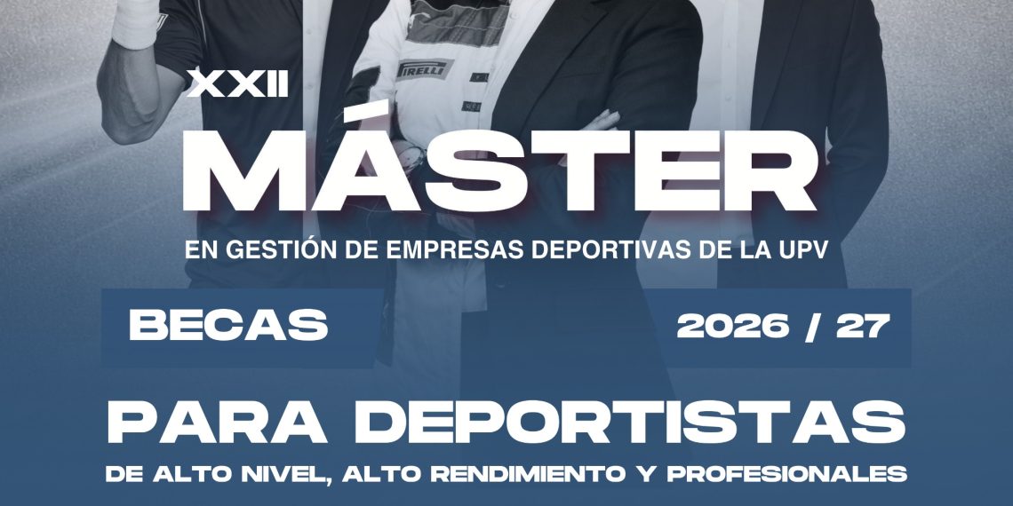 La UPV convoca 7 becas para su máster en gestión de entidades deportivas dirigido a deportistas de élite