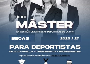 La UPV convoca 7 becas para su máster en gestión de entidades deportivas dirigido a deportistas de élite