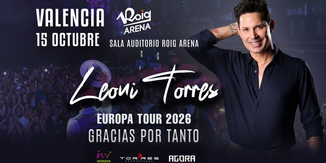 Leoni Torres actuará en el Roig Arena el próximo 15 de octubre