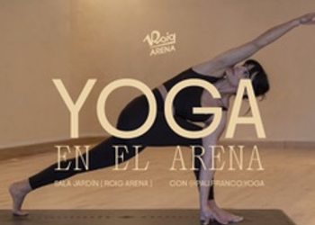 La Sala Jardín del Roig Arena será escenario de cuatro sesiones de yoga