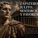 Zapatero, Julito, sestercios y favores