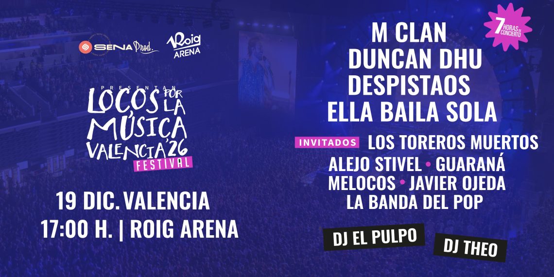 Locos por la Música vuelve a Roig Arena con M Clan, Duncan Dhu y Despistaos