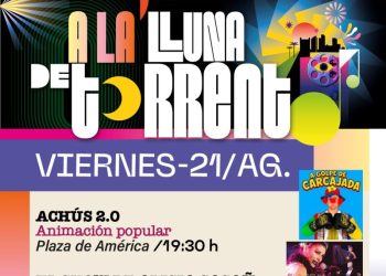 ‘A la Lluna de Torrent’ llena de magia, cine y rumba el cuarto fin de semana de agosto