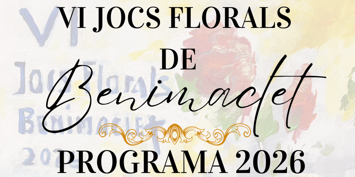 Benimaclet inicia sus fiestas patronales 2026 con sus juegos florales