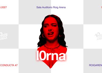 L0rna encabezará la séptima edición de Mala Conducta 007 en el Roig Arena