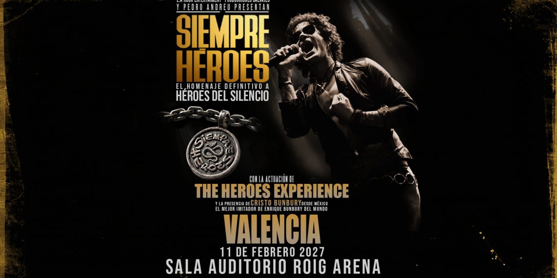 Roig Arena acogerá el estreno de «Siempre Héroes», el homenaje a Héroes del Silencio